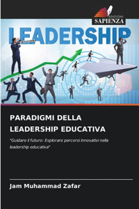 Paradigmi Della Leadership Educativa