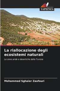 riallocazione degli ecosistemi naturali