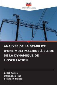 Analyse de la Stabilité d'Une Multimachine À l'Aide de la Dynamique de l'Oscillation