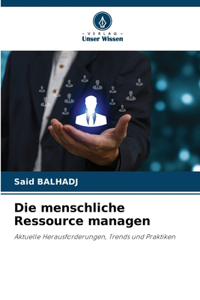 Die menschliche Ressource managen