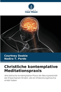 Christliche kontemplative Meditationspraxis