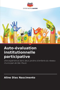 Auto-évaluation institutionnelle participative