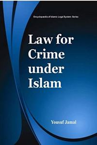 Vol. 3: Law For Crime Under Islam