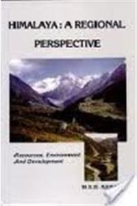 Himalaya: A Regional Prespective Resources Environment And Development