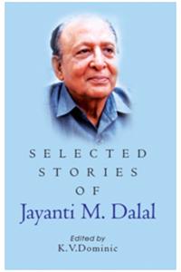 Selected Stories Of Jayanti M. Dalal