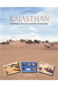 Rajasthan: Prehistoric and Early Historic Foundations