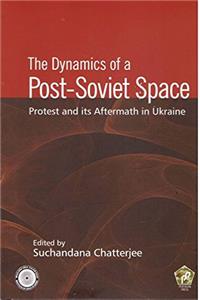The Dynamics of a Post-Soviet Space