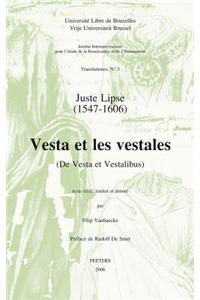 Juste Lipse (1547-1606) - Vesta Et Les Vestales (de Vesta Et Vestalibus)