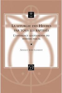 La liturgie des Heures par tous les baptisés