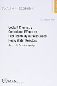 Coolant Chemistry Control and Effects on Fuel Reliability in Pressurized Heavy Water Reactors