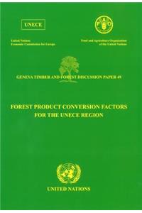Forest Product Conversion Factors for the UNECE Region