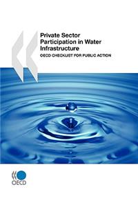 Private Sector Participation in Water Infrastructure