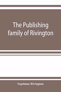 publishing family of Rivington