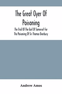 The Great Oyer Of Poisoning