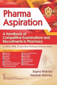 Pharma Aspiration A Handbook of Competitive Examinations and Recruitments in Pharmacy (PB-2024)