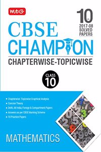 10 Years CBSE Champion Chapterwise-Topicwise Mathematics - Class 10