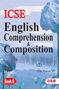 ICSE English Comprehension & Composition 5- (FOR Class 5)