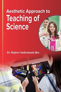 Aesthetic Approach to Teaching of Science