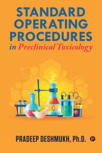 Standard Operating Procedures in Preclinical Toxicology