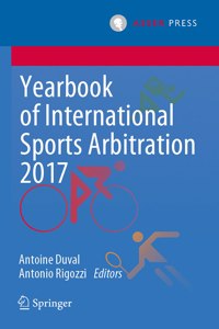 Yearbook of International Sports Arbitration 2017