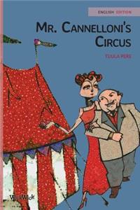 Mr. Cannelloni's Circus