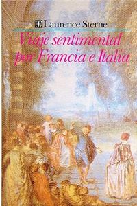 Viaje Sentimental Por Francia E Italia