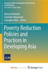 Poverty Reduction Policies and Practices in Developing Asia