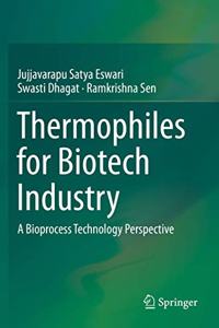 Thermophiles for Biotech Industry