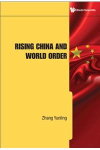Rising China and World Order