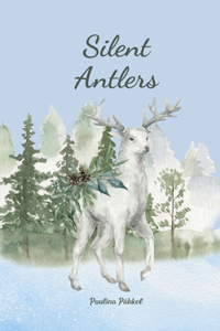 Silent Antlers