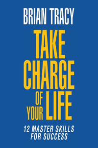 Take Charge of Your Life