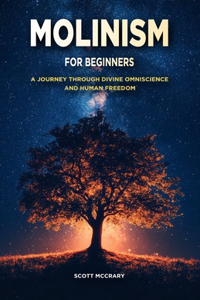 Molinism for Beginners