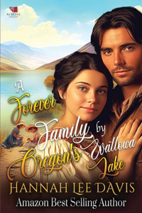 A Forever Family by Oregon's Wallowa Lake