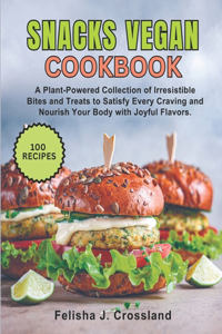 Snacks Vegan Cookbook
