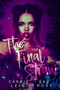 The Final Straw