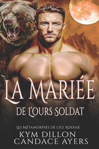 Mariée de L'ours Soldat