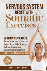 Nervous System Reset with Somatic Exercises