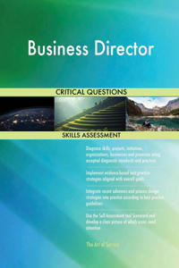 Business Director Critical Questions Skills Assessment