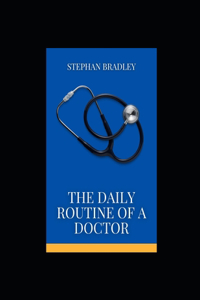 Daily Routine of a Doctor
