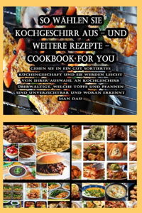 So wählen Sie Kochgeschirr aus - und weitere Rezepte - CookBook For You
