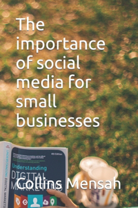 importance of social media for small businesses