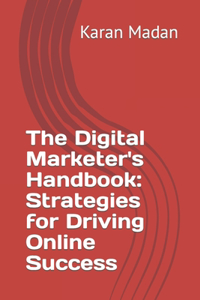 Digital Marketer's Handbook