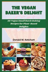 The Vegan Baker's Delight