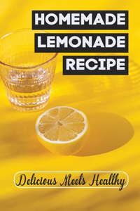 Homemade Lemonade Recipe