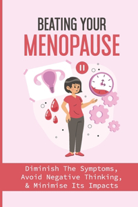 Beating Your Menopause