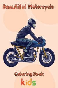 Beautiful Motorcycle Coloring Book Kids