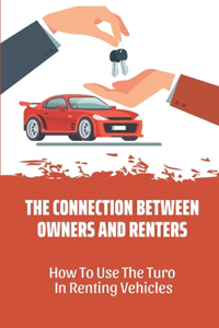 The Connection Between Owners And Renters