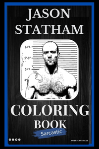 Jason Statham Sarcastic Coloring Book