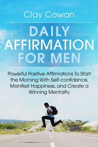 Daily Affirmations for Men