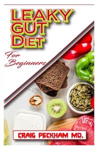 Leaky Gut Diet For Beginners